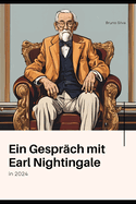 Ein Gespr?ch mit Earl Nightingale in 2024