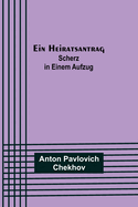 Ein Heiratsantrag: Scherz in einem Aufzug