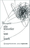 Ein Kunstler-Text-Buch: Mit Einem Nachwort Von Robert Pfaller