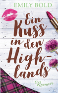 Ein Kuss in Den Highlands