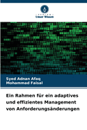 Ein Rahmen f?r ein adaptives und effizientes Management von Anforderungs?nderungen