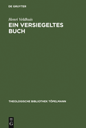 Ein Versiegeltes Buch: Der Naturbegriff in Der Theologie J. G. Hamanns (1730-1788)