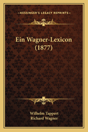 Ein Wagner-Lexicon (1877)