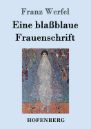 Eine Bla?blaue Frauenschrift