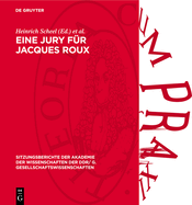 Eine Jury F?r Jacques Roux: Dem Wirken Walter Markovs Gewidmet