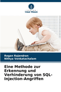 Eine Methode zur Erkennung und Verhinderung von SQL-Injection-Angriffen