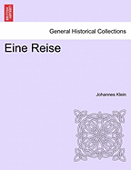 Eine Reise - Klein, Johannes