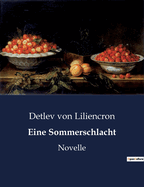 Eine Sommerschlacht: Novelle