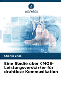 Eine Studie ber CMOS-Leistungsverstrker fr drahtlose Kommunikation