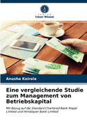 Eine vergleichende Studie zum Management von Betriebskapital