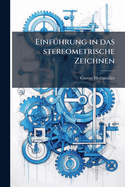 Einf1/4hrung in das stereometrische Zeichnen