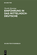 Einfhrung in Das Mittelhochdeutsche