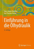 Einfhrung in Die lhydraulik: Fr Studium Und Praxis