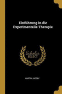 Einfhrung in die Experimentelle Therapie