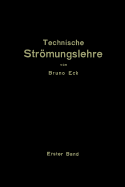 Einfhrung in die technische Strmungslehre: Erster Band: Theoretische Grundlagen