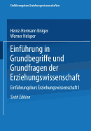 Einfhrung in Grundbegriffe und Grundfragen der Erziehungswissenschaft