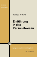 Einf?hrung in Das Personalwesen: Betriebliche Und Gesellschaftspolitische Aspekte