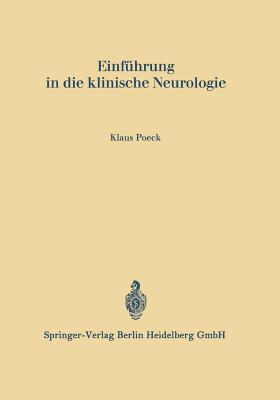 Einf?hrung in Die Klinische Neurologie - Poeck, Klaus