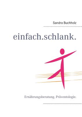 einfach.schlank. - Buchholz, Sandra