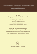 Einflu der thermischen Behandlung beim Ein- und Mehrlagenschweien auf die Gefgebildung und die Bruchzhigkeit von simulierten und geschweiten Proben