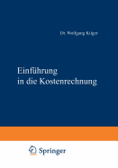 Einfuhrung in Die Kostenrechnung