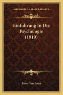 Einfuhrung in Die Psychologie (1919)