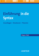 Einfuhrung in Die Syntax: Grundlagen - Strukturen - Theorien