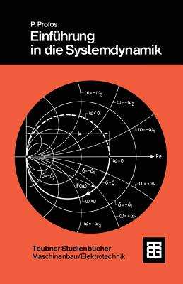 Einfuhrung in Die Systemdynamik - Profos, Paul