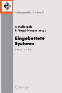 Eingebettete Systeme: Fachtagung Der GI-Fachgruppe Real-Time, Echtzeitsysteme Und Pearl, Boppard, 25./26. November 2004