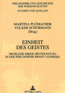 Einheit Des Geistes: Probleme Ihrer Grundlegung in Der Philosophie Ernst Cassirers