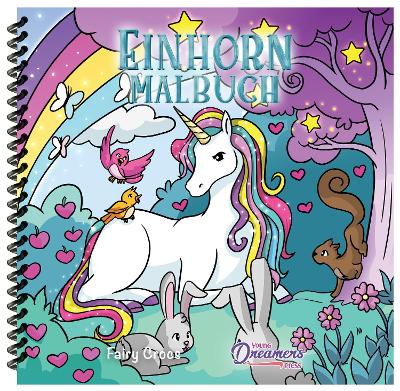 Einhorn Malbuch: F?r Kinder im Alter von 4-8 Jahren - Press, Young Dreamers, and Crocs, Fairy (Illustrator)