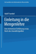 Einleitung in Die Mengenlehre: Eine Elementare Einfuhrung in Das Reich Des Unendlichgrossen