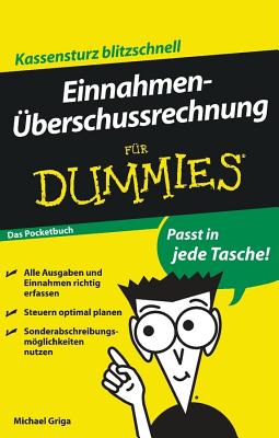 Einnahmenuberschussrechnung fur Dummies Das Pocketbuch - Griga, Michael