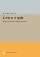 Einstein in Spain: Relativity and the Recovery of Science