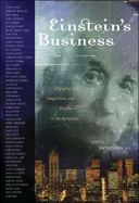 Einstein's Business: Engaging Soul, Imagination, and Excellence in the Workplace