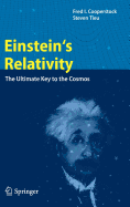 Einstein's Relativity: The Ultimate Key to the Cosmos