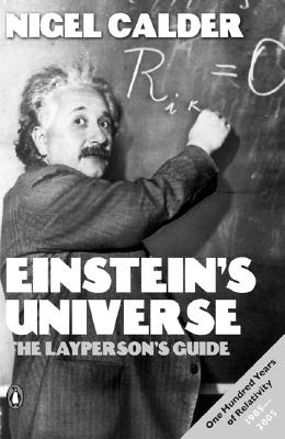 Einstein's Universe: The Layperson's Guide - Calder, Nigel