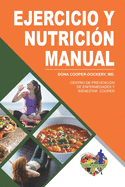 Ejercicio Y Nutrici?n: Manual de Trabajo