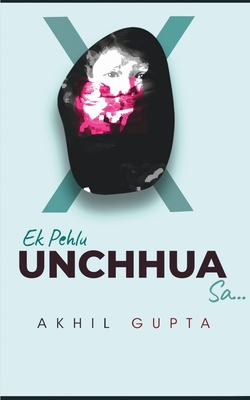 Ek pehlu unchhua sa - Gupta, Akhil