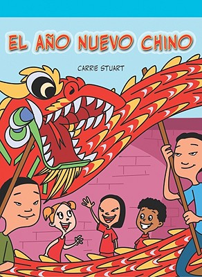 El Ao Nuevo Chino (Chinese New Year) - Stuart, Carrie