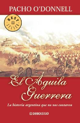 El Aguila Guerrera - Odonnell, Mario