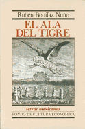 El ALA del Tigre - Bonifaz Nuno, Ruben