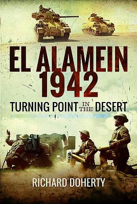 El Alamein 1942: Turning Point in the Desert - Doherty, Richard