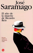 El Ano de la Muerte de Ricardo Reis - Saramago, Jose