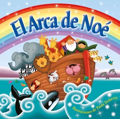 El Arca de No?: Padded Board Book - Igloobooks