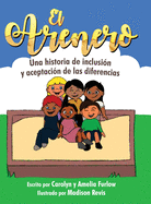 El Arenero: Una historia de inclusi?n y aceptaci?n de las diferencias