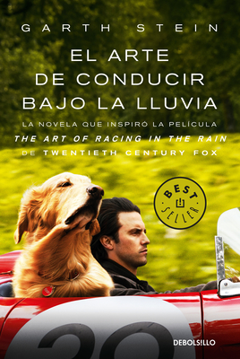 El Arte de Conducir Bajo La Lluvia / The Art of Racing in the Rain (Mti) - Stein, Garth, and Pico, Agust?n