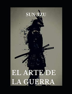 El arte de la guerra ( Sun Tzu ) - Tzu, Sun