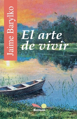 El arte de vivir - Barylko, Jaime