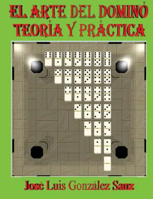 El Arte del Domino: Teoria y practica - Sanz, Jose Luis Gonzalez